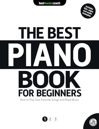 The Best Piano Book for Beginners 1: How to Play Your Favorite Songs and Read Music image 3