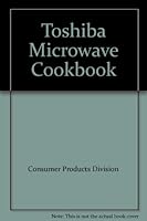 Toshiba Microwave Cookbook B000PI6B6E Book Cover