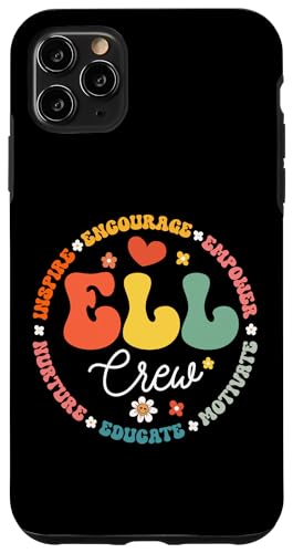 ELL Crew School Assistant School English Language Learner Case for iPhone 11 Pro Max