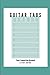 Guitar Tabs Paper Composition Notebook: Size 6" X 9" Inches, 200 Pages, This Blank Guitar Tab Notebook Is Seven 6-line Staves Per Page Evenly Spaced ... To Write Down Guitar Lesson Notes Vol.5