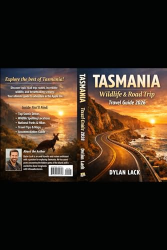 Tasmania Wildlife & Road Trip Travel Guide 2026