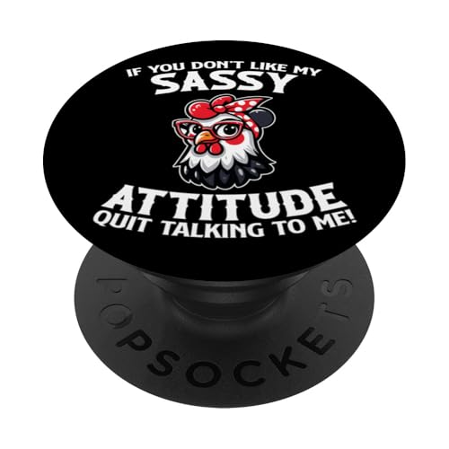 If You Don't Like My Sassy Attitude Arrêtez de parler PopSockets PopGrip Adhésif