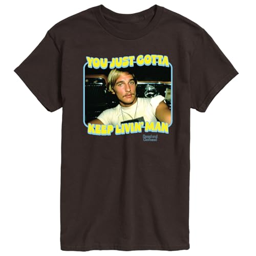 Dazed & Confused - You Just Gotta Keep Living Man - Men's Short Sleeve Graphic T-Shirt