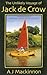 The Unlikely Voyage of Jack De Crow: A Mirror Odyssey from North Wales to the Black Sea