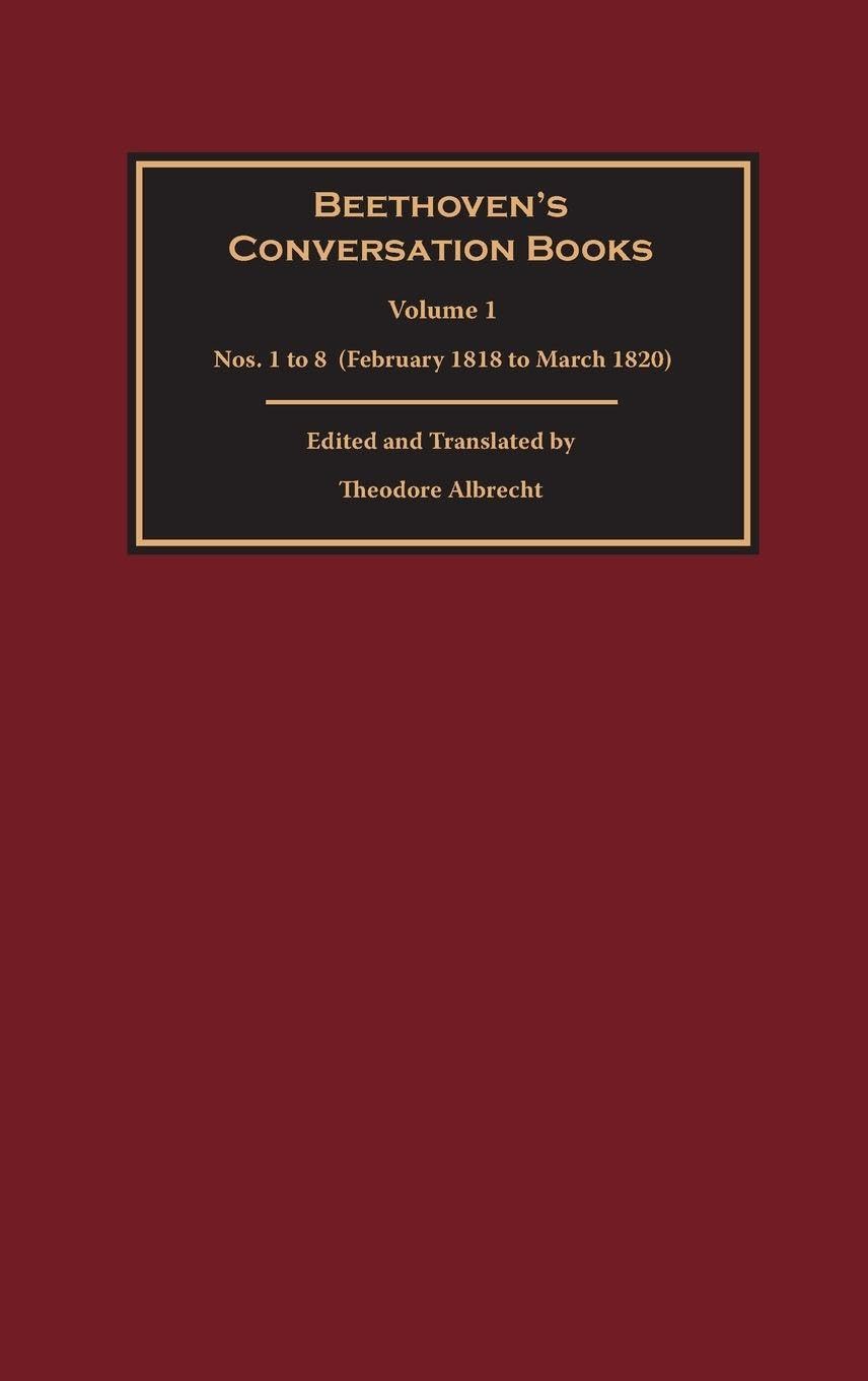 Beethoven's Conversation Books Volume 1 (Hardback Book)