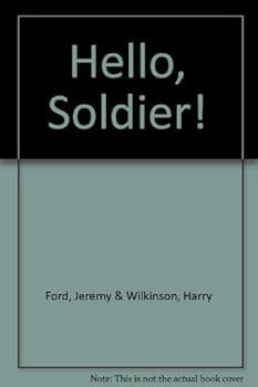 Paperback Hello, Soldier! Book