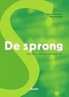 De sprong: van NT2-niveau A2 naar B1 (NT2 op maat) 9461052871 Book Cover