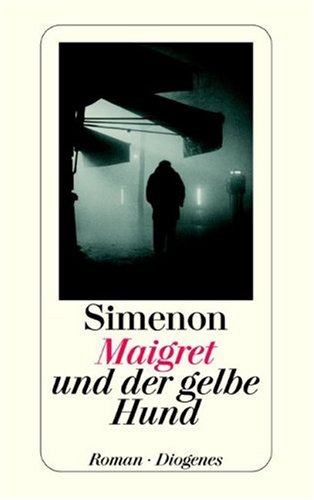 Maigret und der gelbe Hund. [German] 3257206917 Book Cover