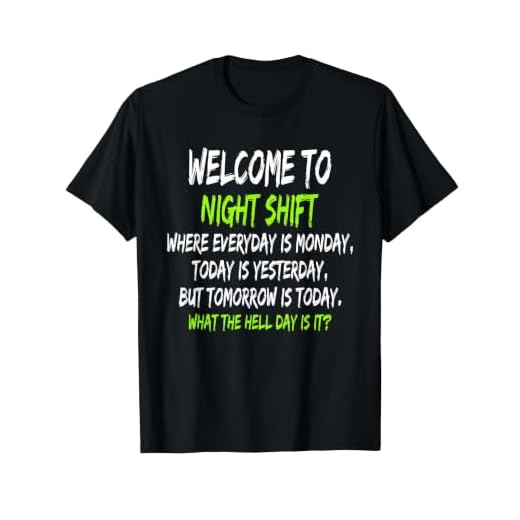 Night Shift Workers, Funny Midnight Shift T-Shirt