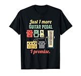 Guitar Player Pedal Board Guitarist Gifts | Playing Guitars T-Shirt
