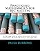 Practicing Mathematics for BJC Success: A Workbook for Junior High School Mathematics Students (Practicing for BJC Success)