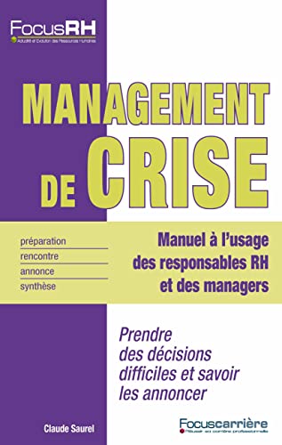 livre Management de crise: manuel à l'usage des responsables RH et des managers