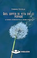 Quel Soffio Di Vita Che CI Pervade 8898993218 Book Cover