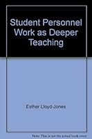 Student Personnel Work As Deeper Teaching B000UVYE4M Book Cover