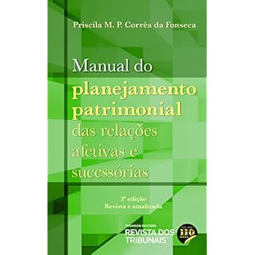 Capa do livro Manual Do Planejamento Patrimonial Das Relações Afetivas E Sucessórias 3º Edição
