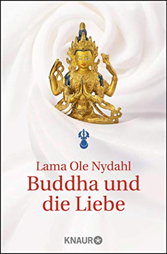 Buddha und die Liebe Buddha und die Liebe