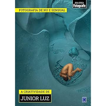 Capa do livro Coleção Fotografia de Nu e Sensual - A criatividade de Junior Luz