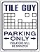 SMART BLONDE Tile Guy Parking Novelty Mini Metal Parking Sign PM-733