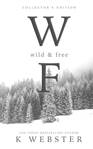  Wild and Free: Collector\'s Edition