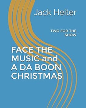 Paperback FACE THE MUSIC and A DA BOON CHRISTMAS: TWO FOR THE SHOW Book