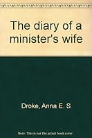 The diary of a minister's wife B000852VGS Book Cover
