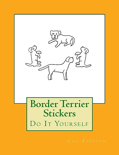 Border Terrier Stickers: Do It Yourself