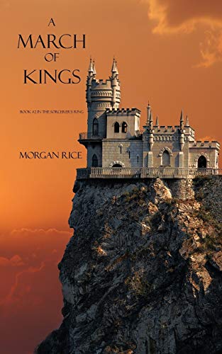 morgan rice sorcerers ring book 4 - A March of Kings (Sorcerer's Ring)