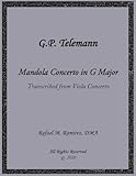 G.P. Telemann Mandola Concerto in G Major: Transcribed from Viola Concerto