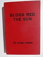 Blood Red the Sun B0000EED73 Book Cover