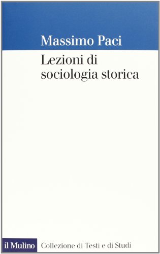 Lezioni di sociologia storica