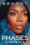 Phases: A Memoir – An Intimate Biography of the Multiplatinum Music Legend and Star of Moesha and Cinderella