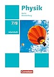  Physik - Neue Ausgabe - Berlin/Brandenburg: 7./8. Schuljahr - Arbeitsheft