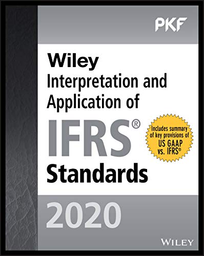 Wiley Interpretation and Application of Ifrs Standards 2020 (Wiley IFRS) Wiley Interpretation and Application of Ifrs Standards 2020 (Wiley IFRS)