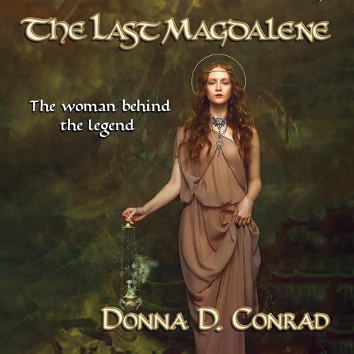The Last Magdalene by Donna D. Conrad episode artwork