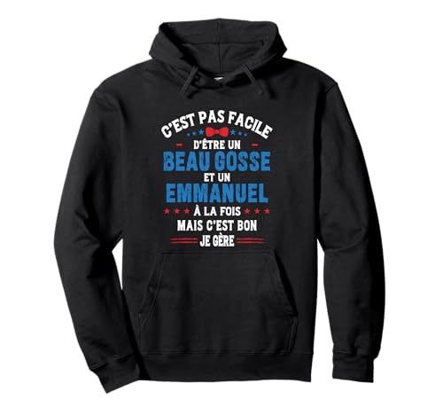 Cadeau De Noël Drôle Pour Homme Beau Gosse Emmanuel Humour Sweat à Capuche
