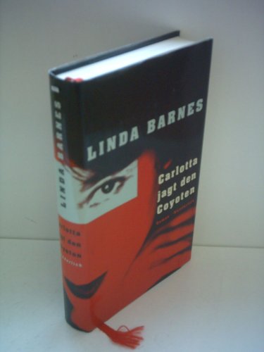 Carlotta jagt den Coyoten. Roman [German] 3805205279 Book Cover
