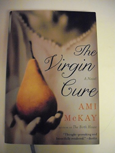 The Virgin Cure: A Novel view 2