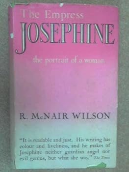 Hardcover The Empress Josephine: The Portrait of a Woman [Unknown] Book