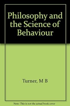 Hardcover philosophy and the science of behaviour (century psychology series) [Unknown] Book