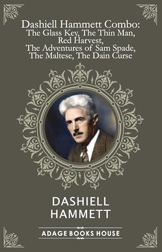 Dashiell Hammett Combo: The Glass Key, The Thin Man, Red Harvest, The Adventures Of Sam Spade, The Maltese Falcon, The Dain Curse