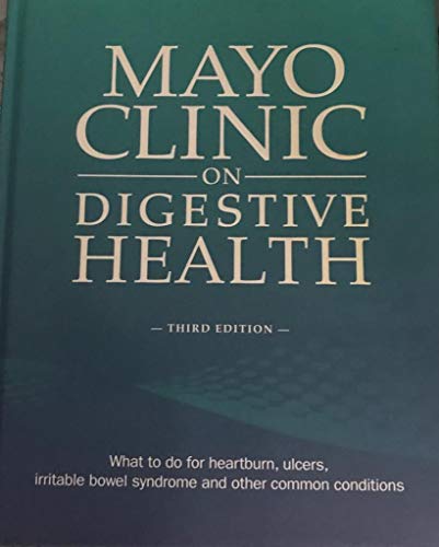 Mayo Clinic on Digestive Health, Third Edition: Stephen C. Hauser: Amazon.com