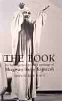 The Book: An Introduction to the Teachings of Bhagwan Shree