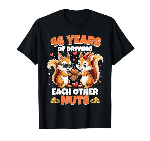46th Wedding Anniversary 46 Years Of Driving Each Other Nuts T-Shirt