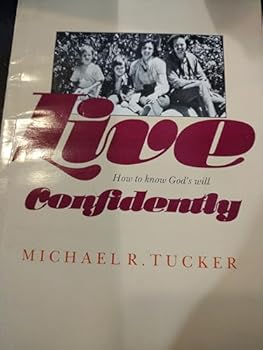 Paperback Live confidently: How to know God's will Book