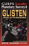 GURPS Traveller Planetary Survey 4: Glisten