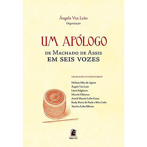 Um Apólogo: de Machado de Assis em Seis Vozes