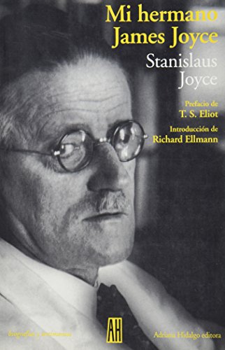 Mi Hermano James Joyce (Spanish Edition)