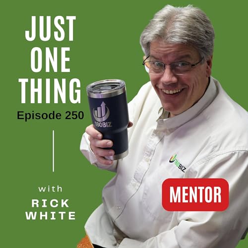 Episode 250 - If You&rsquo;re Not a Mentor, You&rsquo;re the Problem