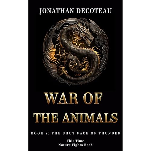War Of The Animals (Book 1) by Jonathan DeCoteau episode artwork