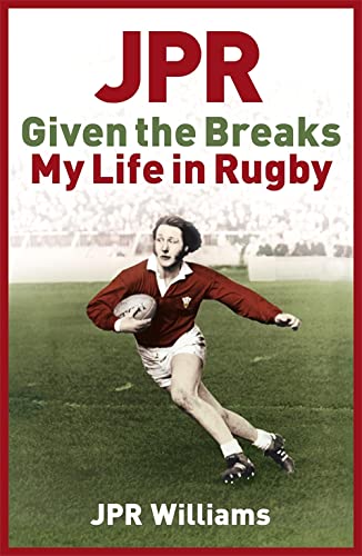 Preisvergleich Produktbild JPR: Given the Breaks - My Life in Rugby